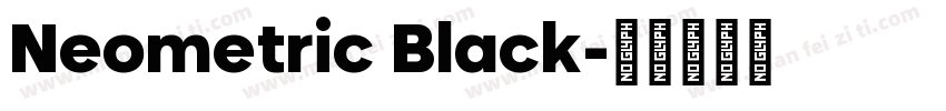 Neometric Black字体转换